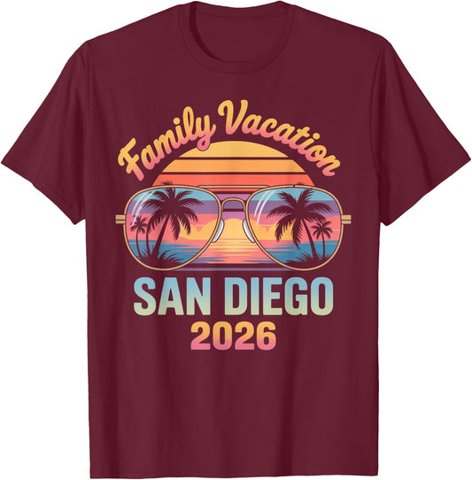 Family Vacation 2026 San Diego Beach California Summer Trip T-Shirt - T-Shirt | Maroon