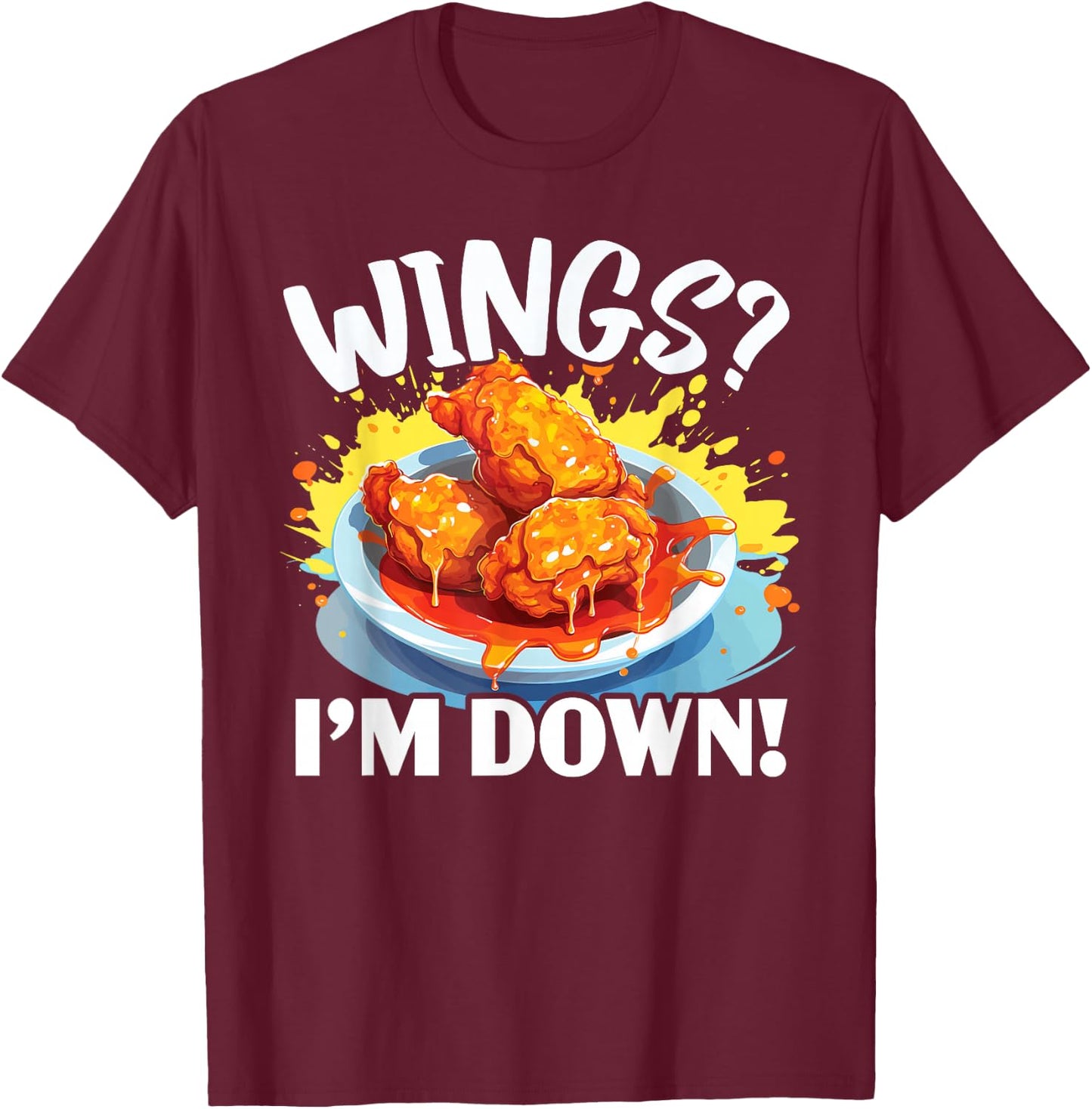 Buffalo Wings Foodie American Food Lover Chicken Wings T-Shirt - T-Shirt | Maroon