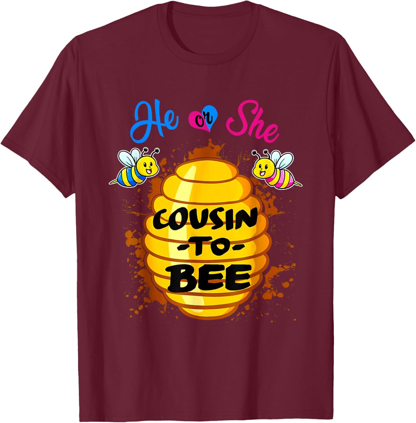 He Or She Cousin To Bee Gender Reveal Pregnancy Announcement T-Shirt - T-Shirt | Maroon