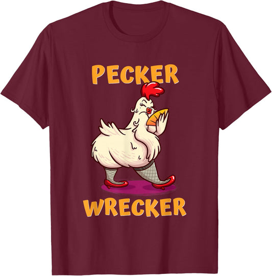 Funny Chicken shirt. PECKER WRECKER T-Shirt - T-Shirt | Maroon