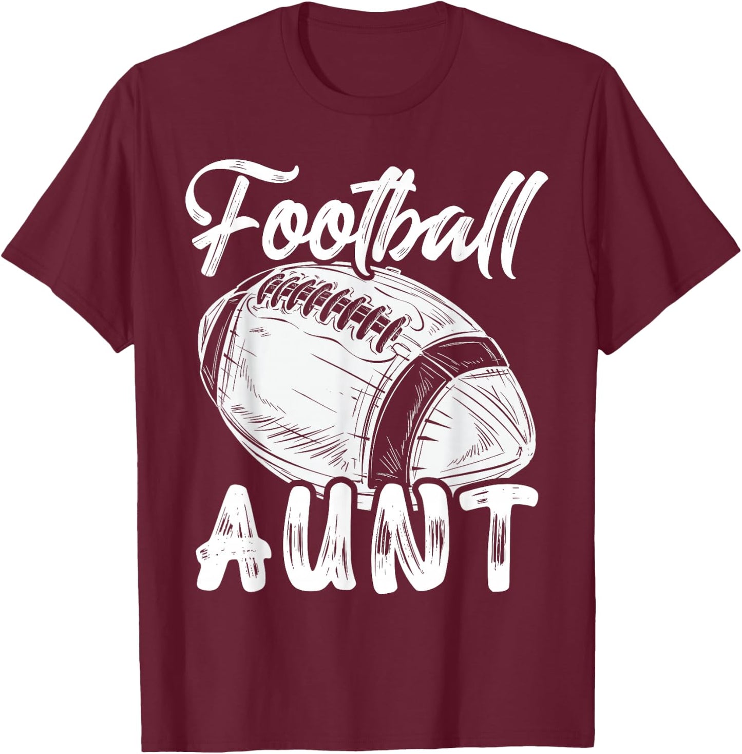 Football Aunt Family Matching Players Mothers Day T-Shirt - T-Shirt | Maroon