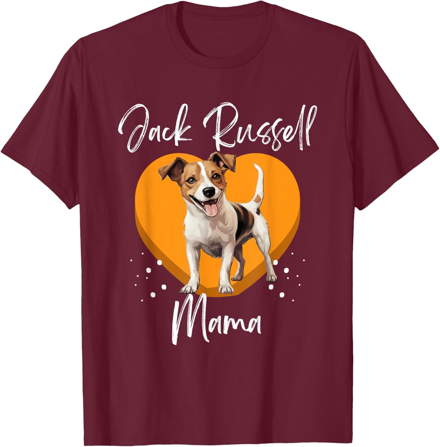Jack Russell Terrier Dog Jack Russel Mama T-Shirt - T-Shirt | Maroon