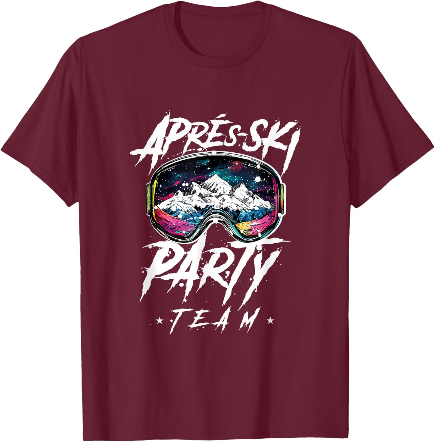Apres Ski Party Team 2025 | Funny Quote , Black, S T-Shirt - T-Shirt | Maroon