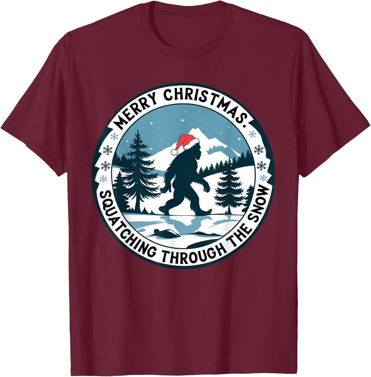 Merry Christmas Squatching Through the Snow Bigfoot Santa T-Shirt - T-Shirt | Maroon