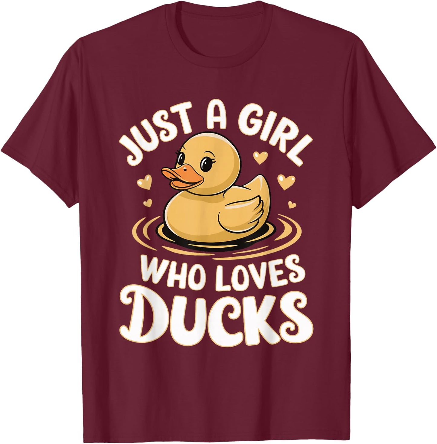 Just a girl who loves Ducks Girl T-Shirt - T-Shirt | Maroon