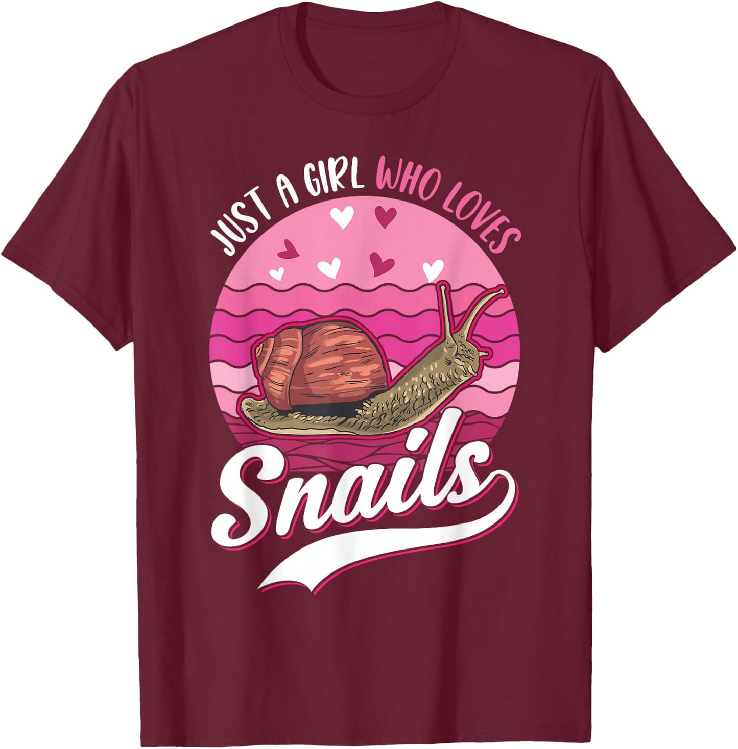 Just a Girl who Loves Snails T-Shirt - T-Shirt | Maroon