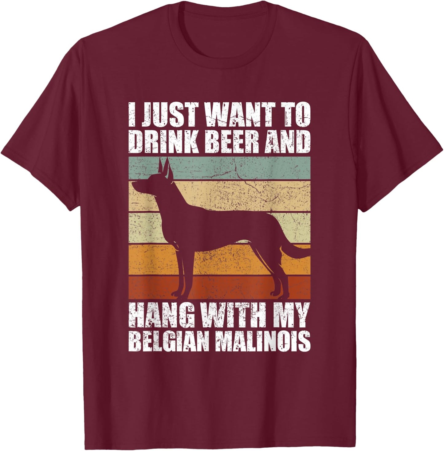 Beer & Hang With My Belgian Malinois Pet Owner Dog Lover Women T-Shirt - T-Shirt | Maroon