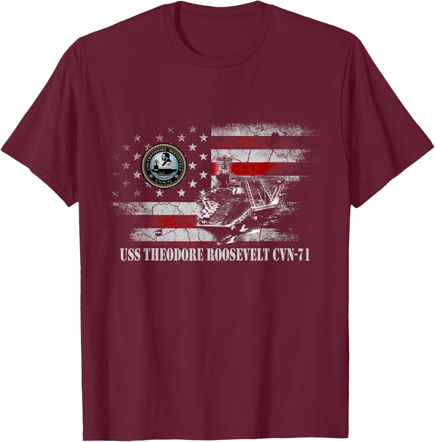 USS Theodore Roosevelt CVN-71 Shirt Patriotic Veterans Day T-Shirt - T-Shirt | Maroon