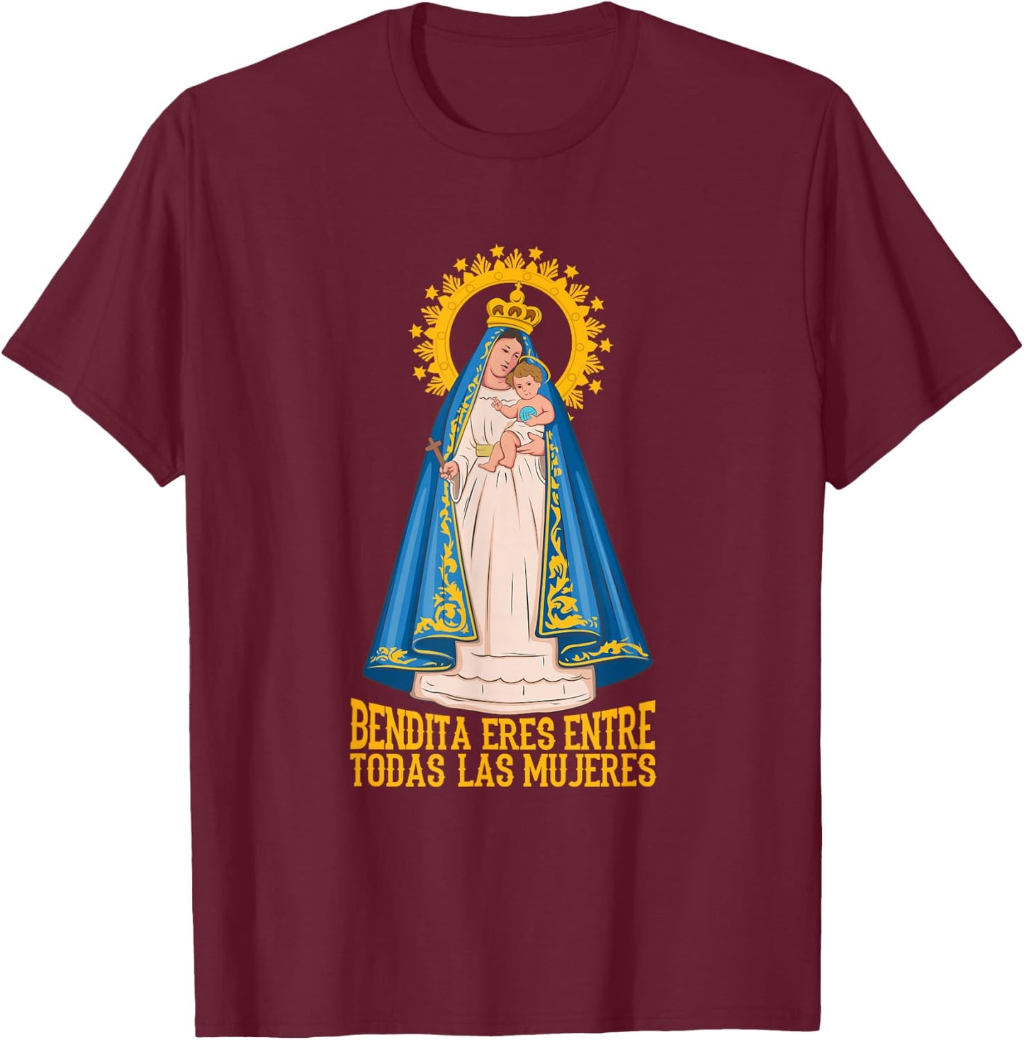 Virgen de la Caridad del Cobre. Bendita entre las mujeres. T-Shirt - T-Shirt | Maroon