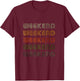 Love Heart Weekend Grunge Vintage Style Black Weekend T-Shirt - T-Shirt | Maroon