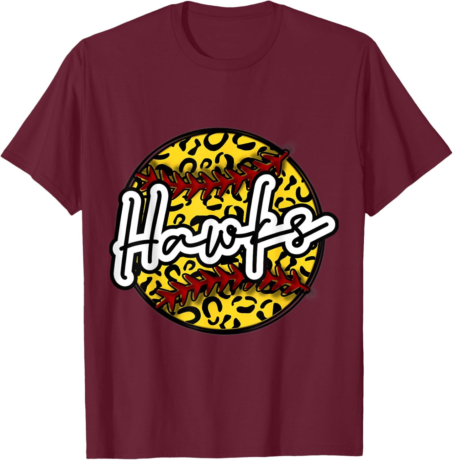 HAWKS Leopard Cheetah Softball Team Trendy Cute Womans Top T-Shirt - T-Shirt | Maroon