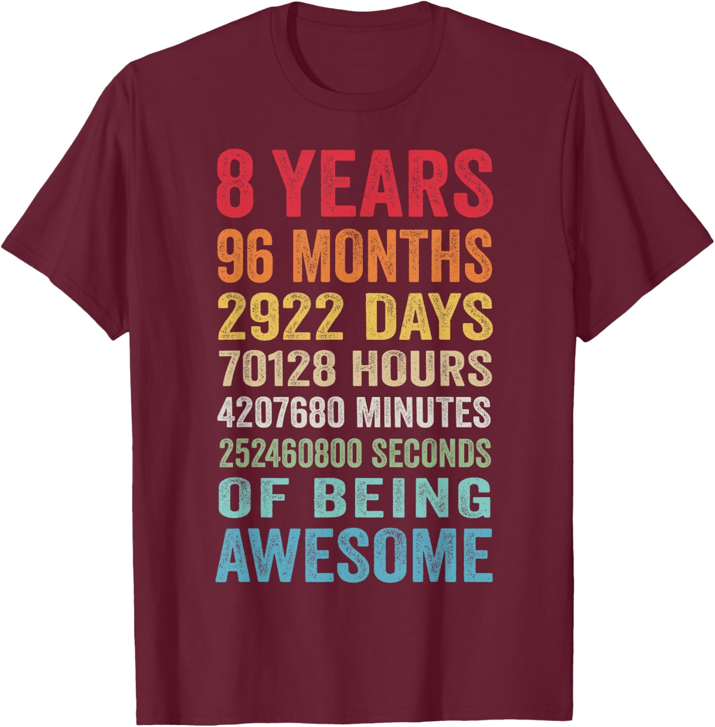 8th Birthday 8 Years Old Vintage Retro 96 Months T-Shirt - T-Shirt | Maroon