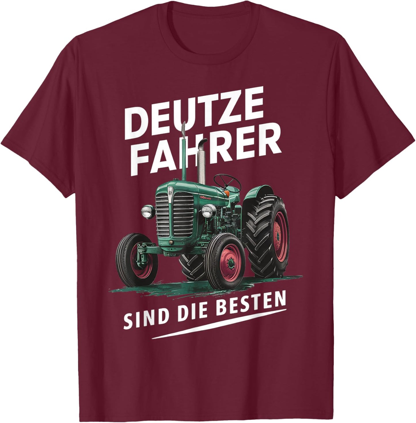 Deutze Fahrer sind die besten , black T-Shirt - T-Shirt | Maroon