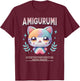Amigurumi Kawaii Funny Funny Cat Design Gift T-Shirt - T-Shirt | Maroon