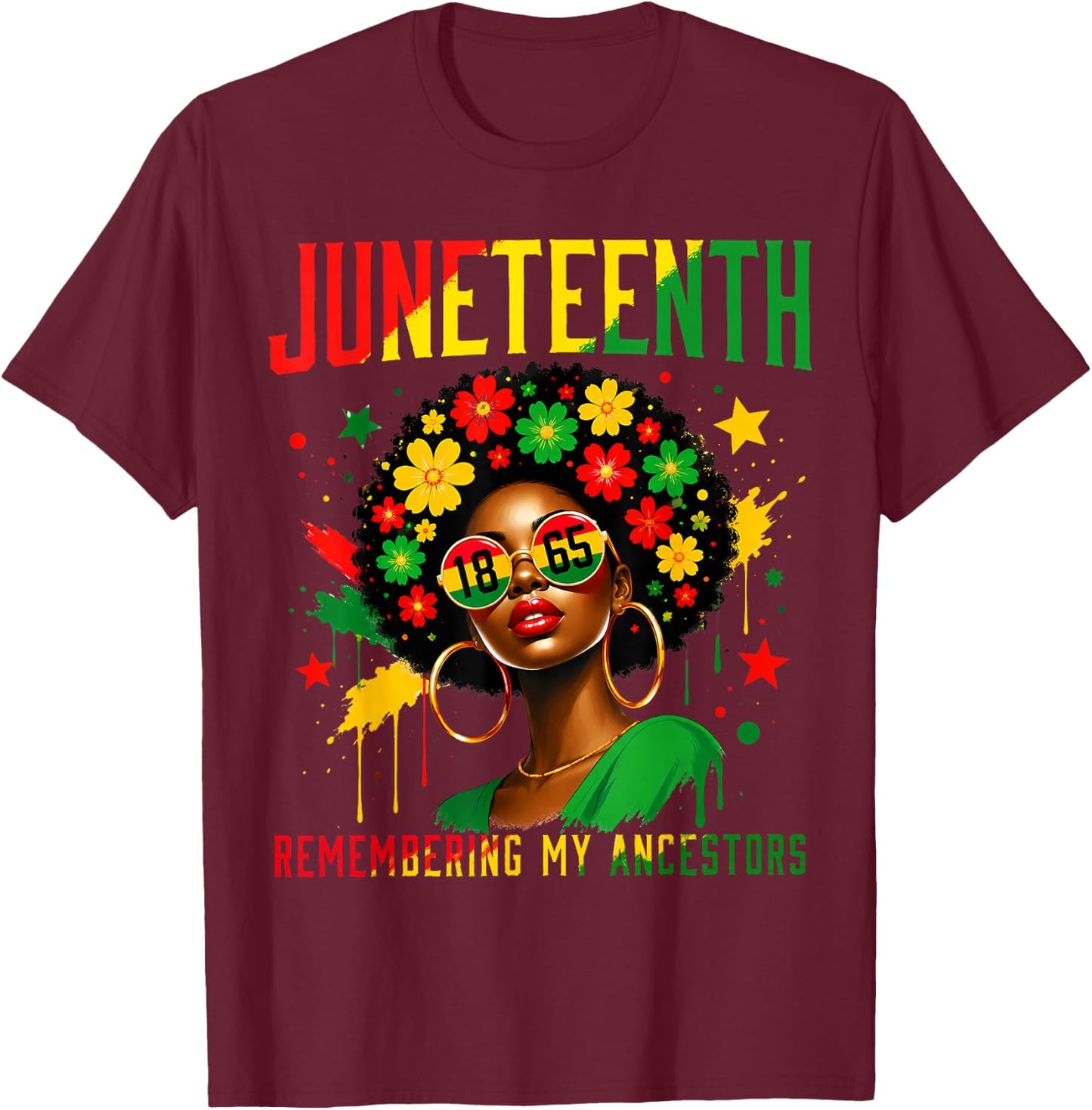 Juneteenth Remembering My Ancestors Black Women African 1865 T-Shirt - T-Shirt | Maroon