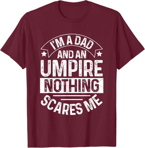 Umpire Funny Baseball Design for an Umpire Dad T-Shirt - T-Shirt | Maroon
