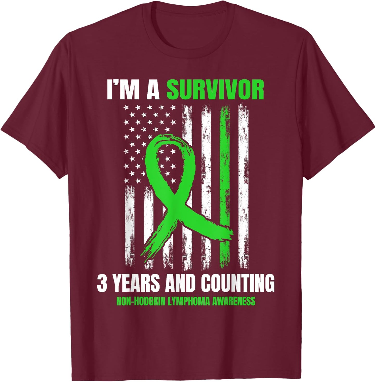 3 Years Cancer Free Non Hodgkins Lymphoma Survivor USA Flag T-Shirt - T-Shirt | Maroon