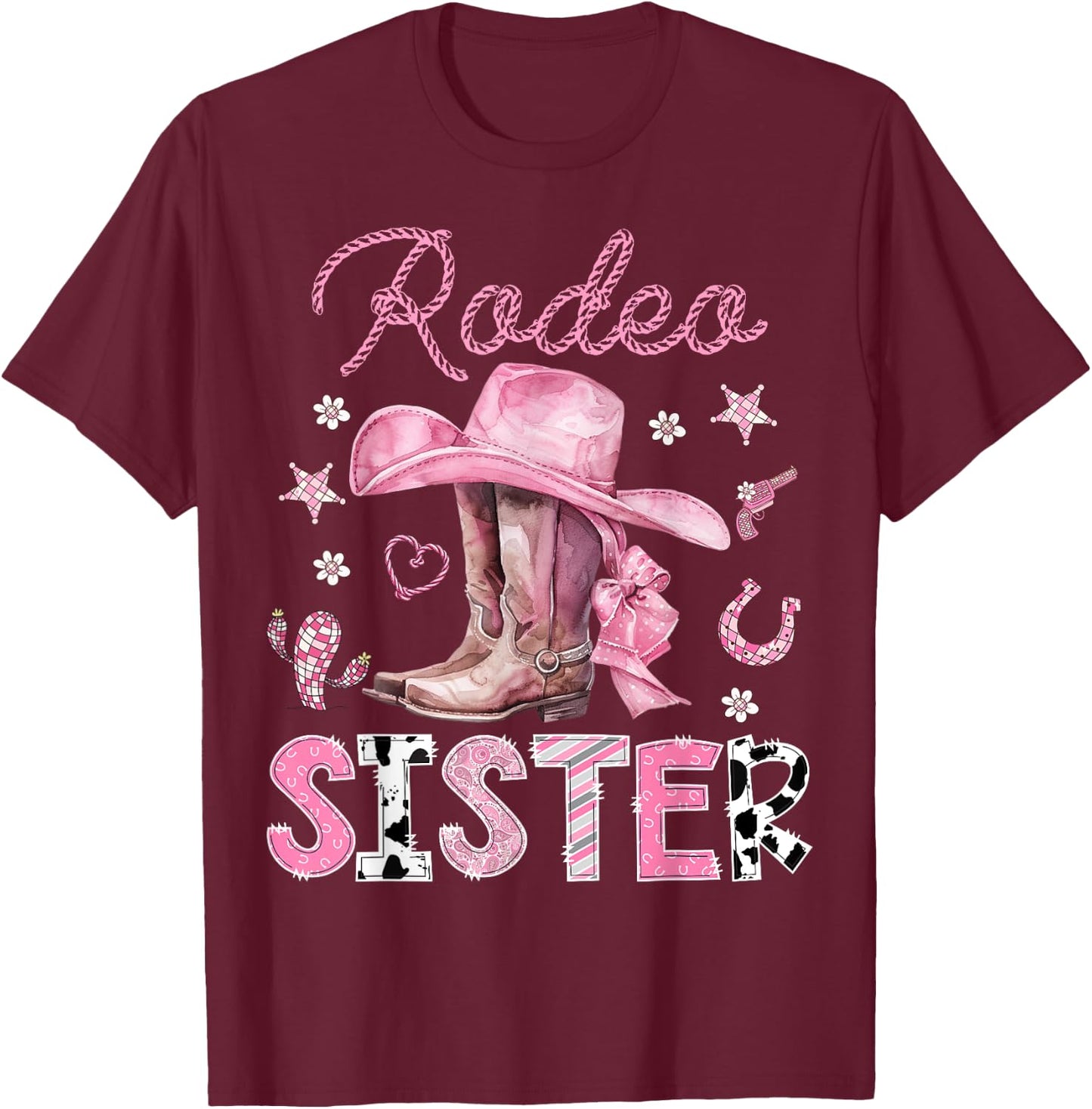 Rodeo Sister Pink Boots Coquette CowGirl 1St Birthday T-Shirt - T-Shirt | Maroon
