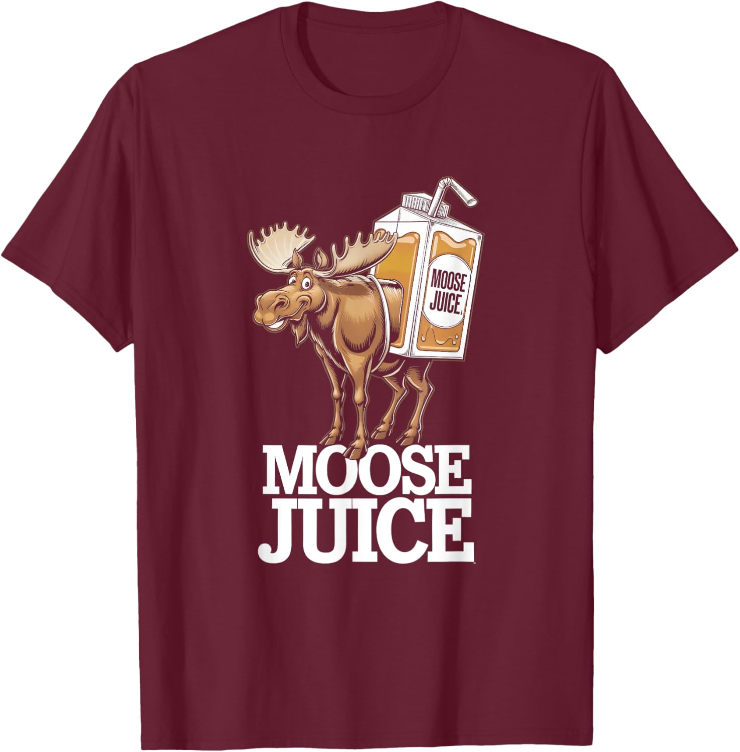 Funny Cartoon Moose Juice T-Shirt - T-Shirt | Maroon