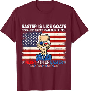 Funny Joe Biden Merry 4th of Easter Design Fourth of July T-Shirt - T-Shirt | Maroon