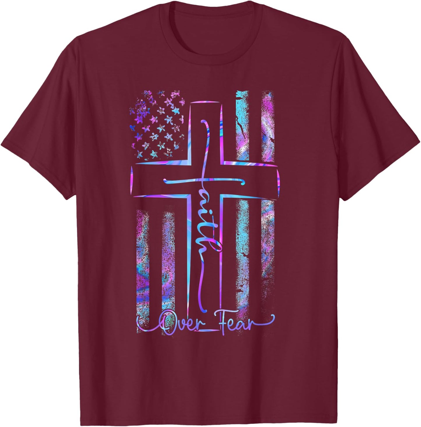 America Pride US Flag Faith Over Fear Prayer Men Women T-Shirt - T-Shirt | Maroon