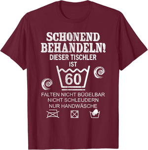 60th Birthday Carpenter's 60th Birthday , black T-Shirt - T-Shirt | Maroon