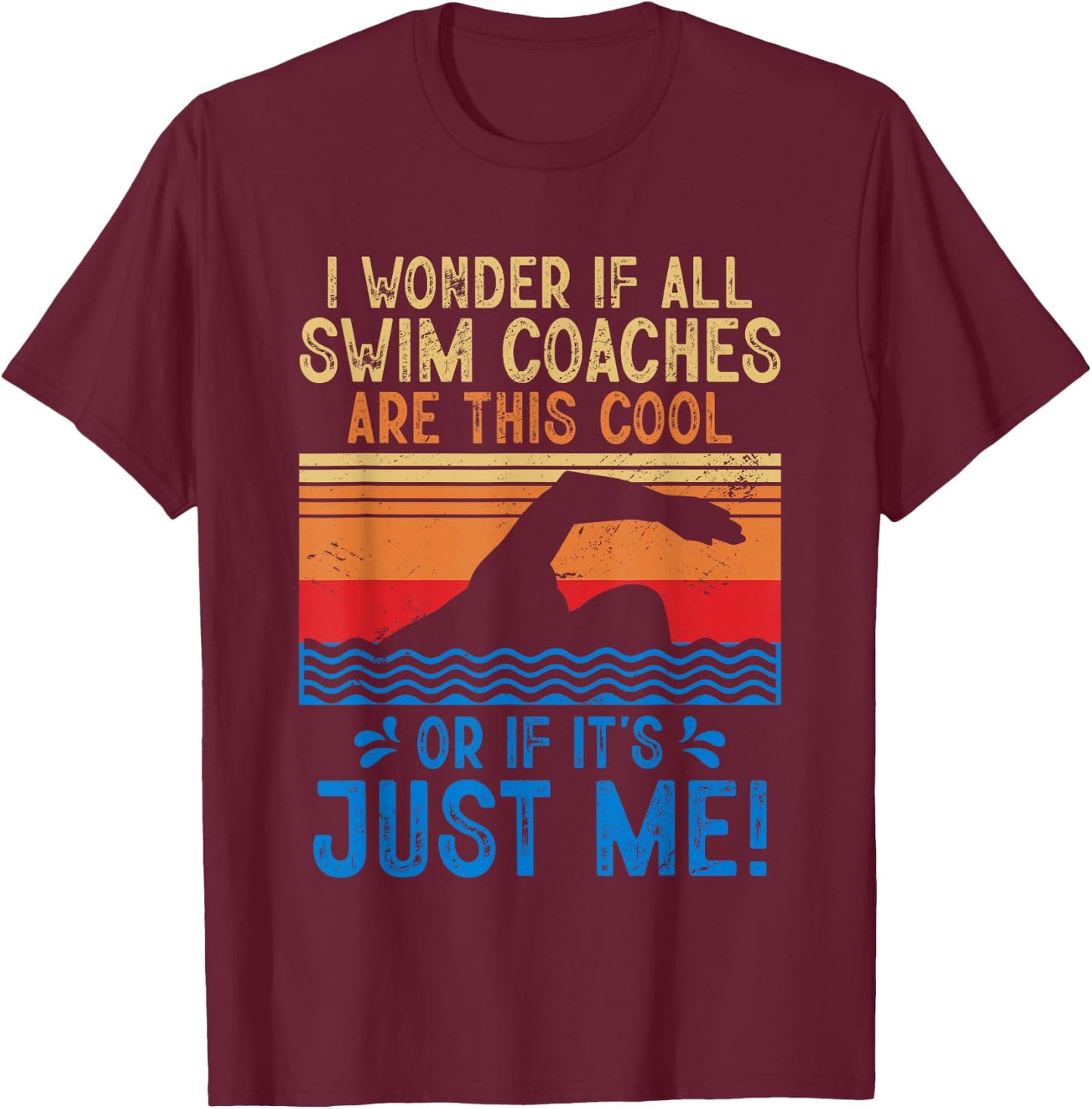Swimming Instructor Swimmer Swim Lover Swimming Coach T-Shirt - T-Shirt | Maroon