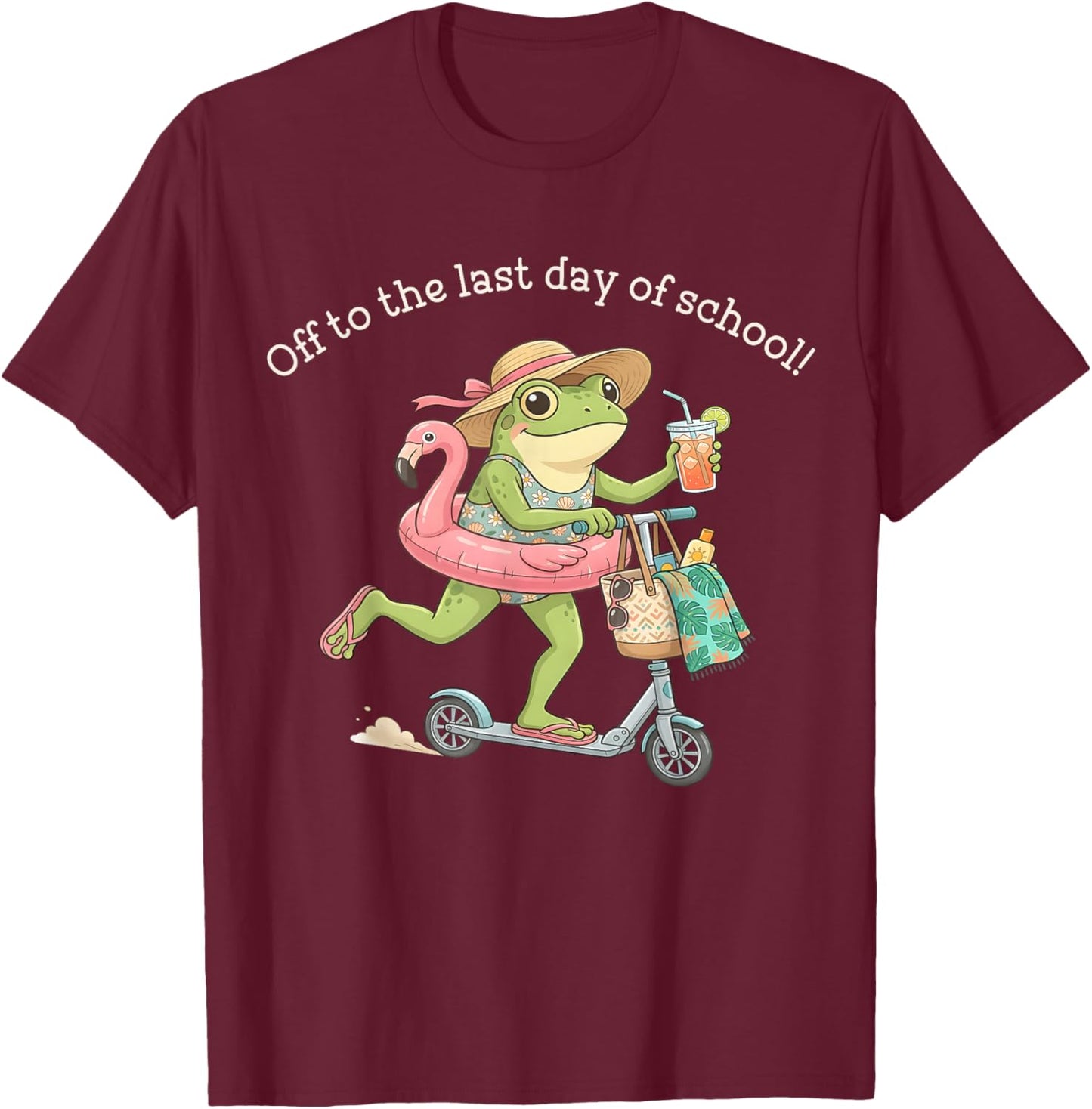 Last Day of School Teacher Kindergarten Frog Summer Break T-Shirt - T-Shirt | Maroon
