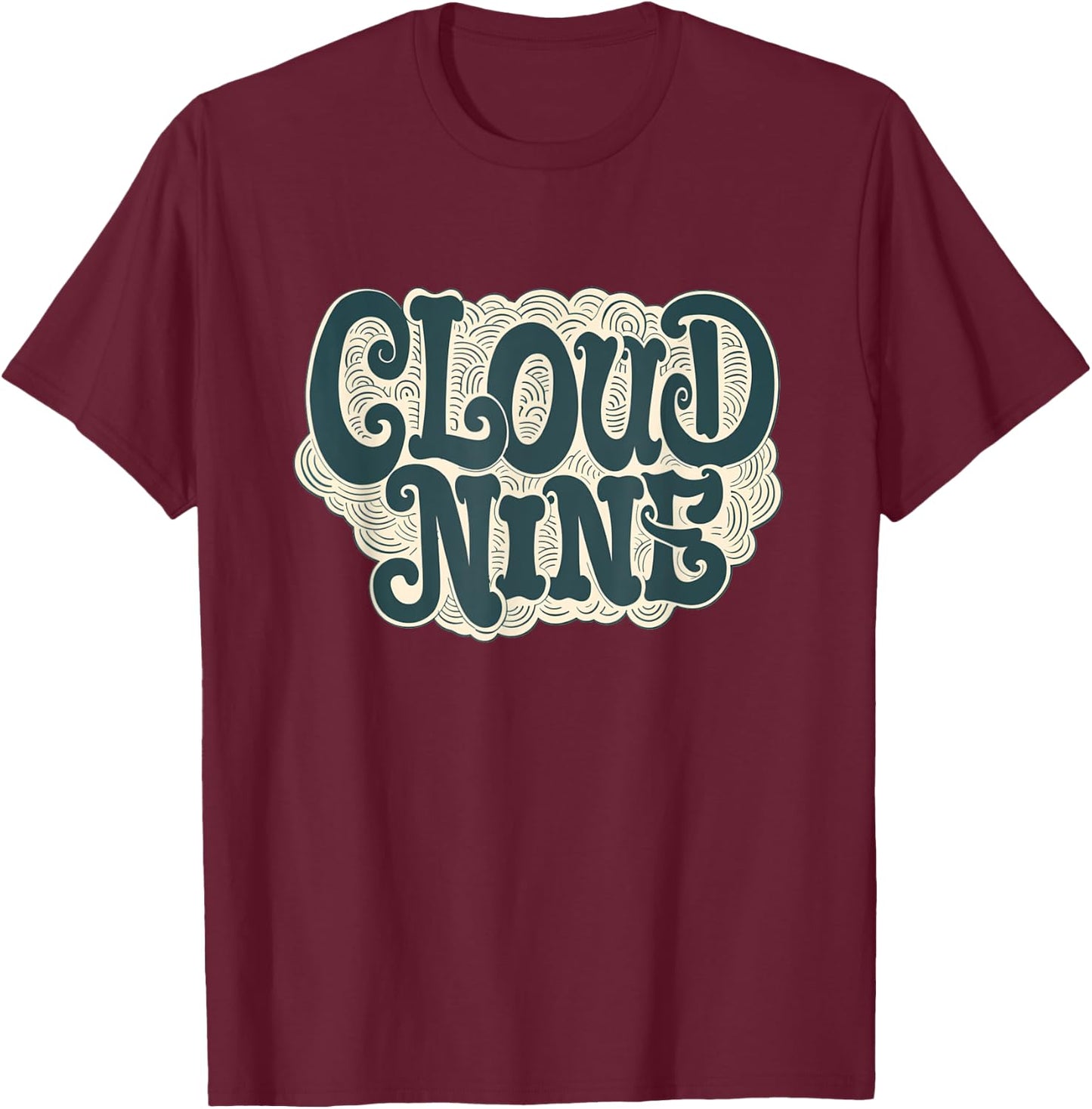 Pretty Cloud nine Costume for Adults and Kids T-Shirt - T-Shirt | Maroon