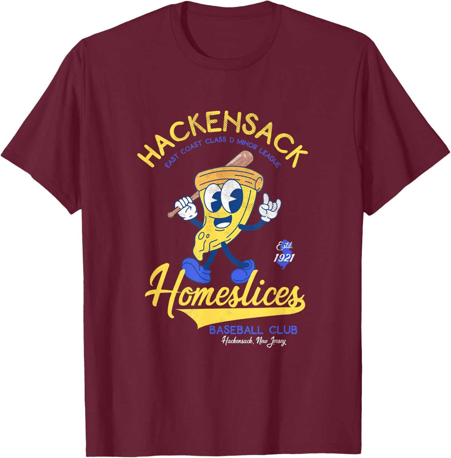 Hackensack Homeslices Retro Minor League Baseball Team T-Shirt - T-Shirt | Maroon