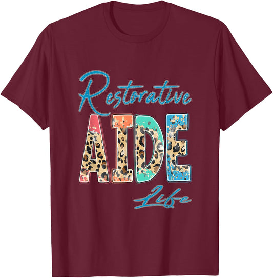 Restorative Aide Cute Design Assistant Nurse Nursing Care T-Shirt - T-Shirt | Maroon