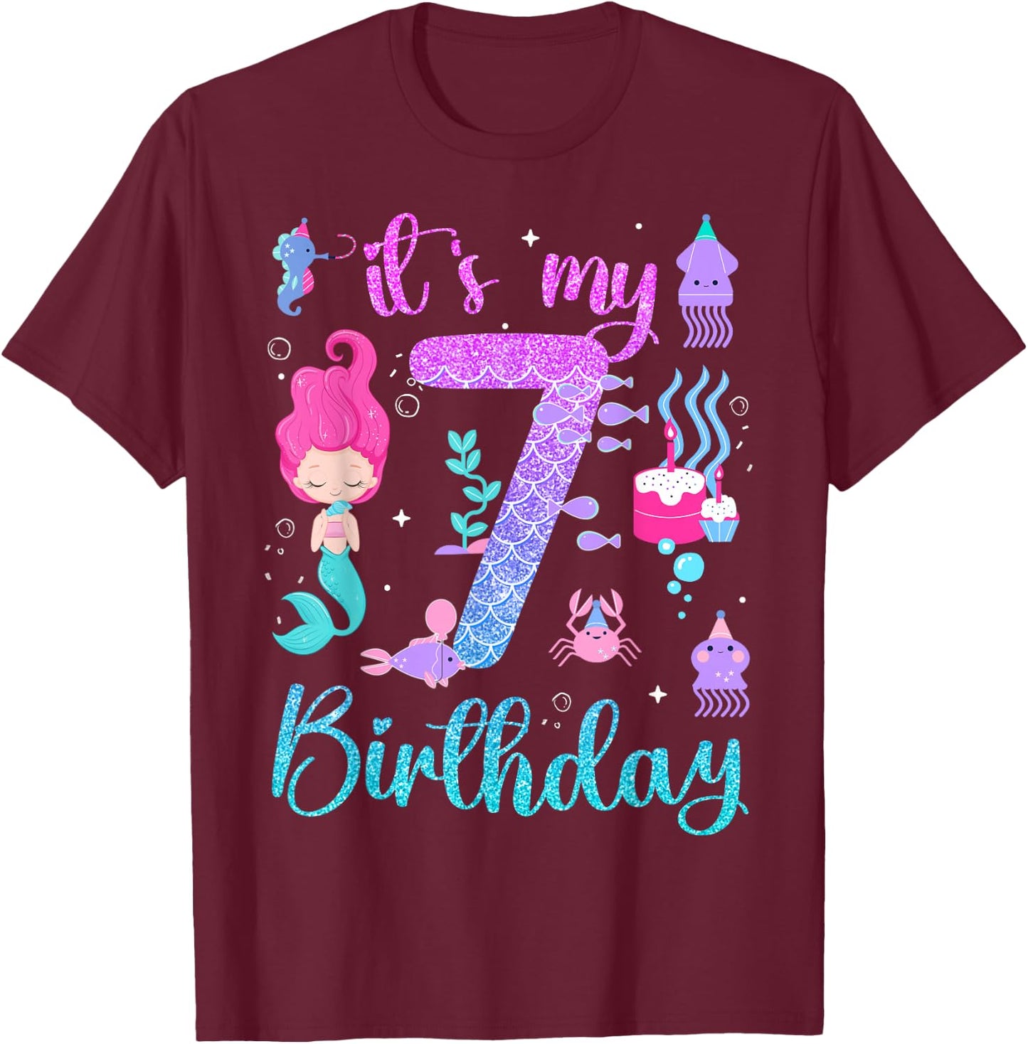 Mermaid Birthday Girls 7 Years Old Its My 7th Bday Mermaid T-Shirt - T-Shirt | Maroon