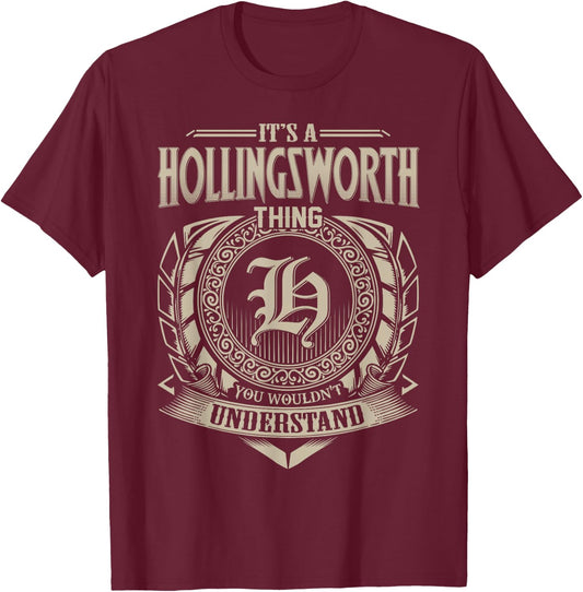 It's A HOLLINGSWORTH Thing You Wouldn't Understand Vintage T-Shirt - T-Shirt | Maroon