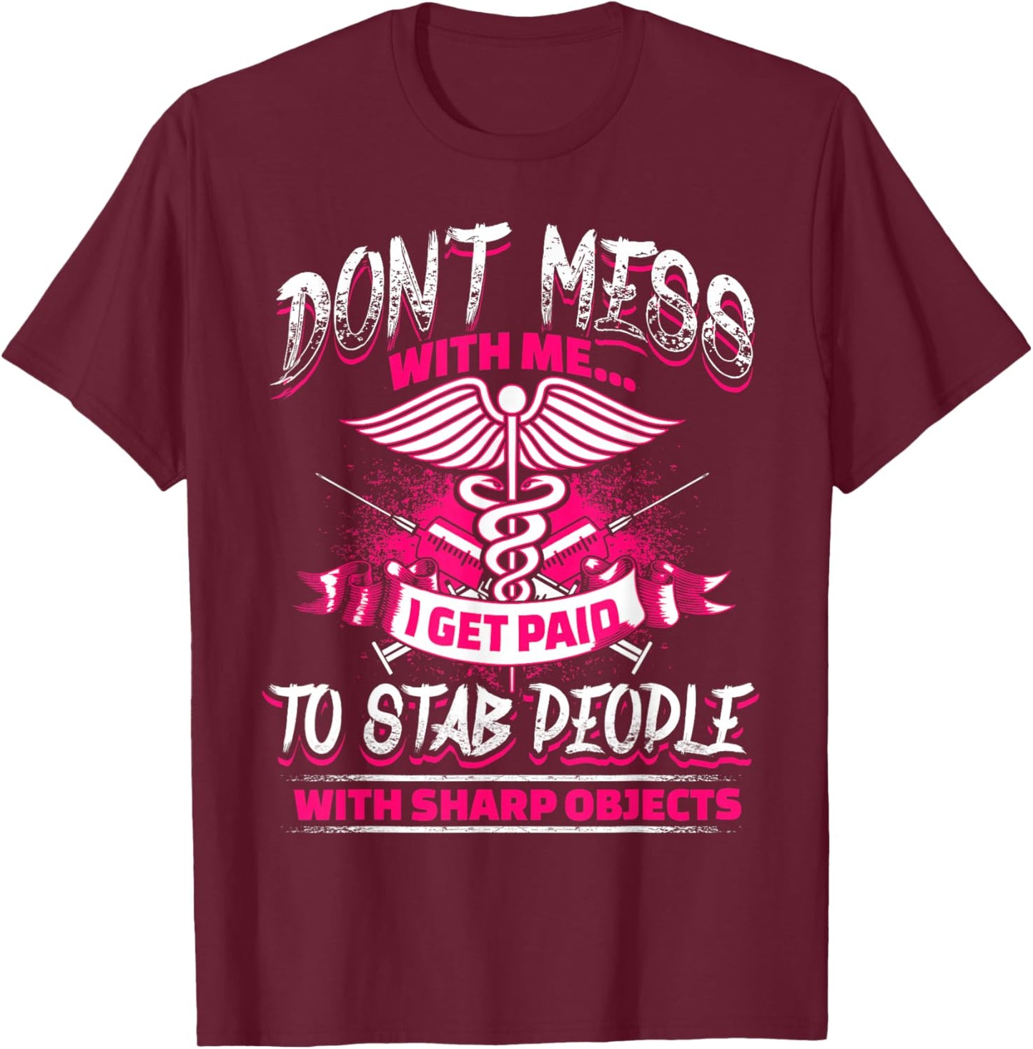 STAB PEOPLE Funny Nurses Nursing RN LVN T-Shirt - T-Shirt | Maroon