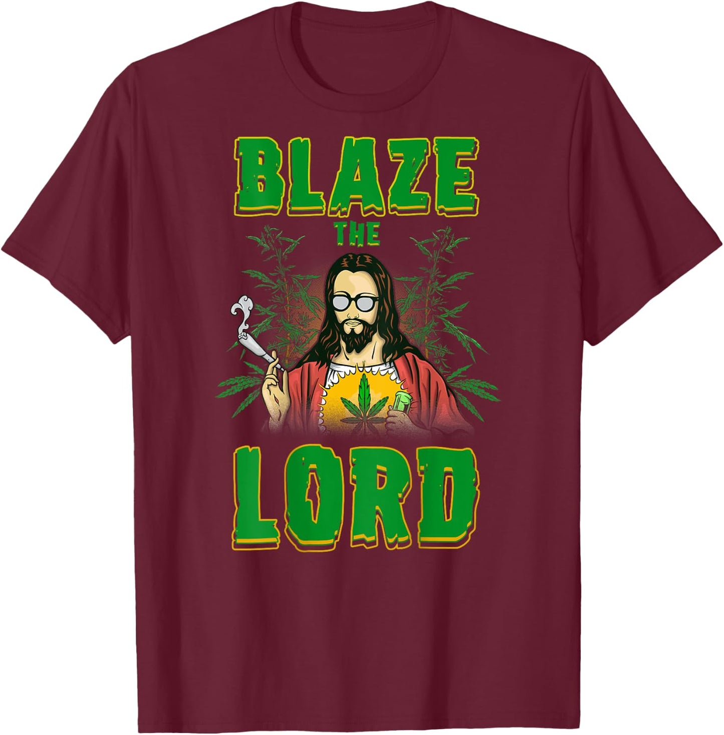 CBD Cannabis Jesus Shirt Blaze The Lord Funny AF 420 Weed T-Shirt - T-Shirt | Maroon