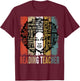 Reading Teacher Afro African American Black History Month T-Shirt - T-Shirt | Maroon
