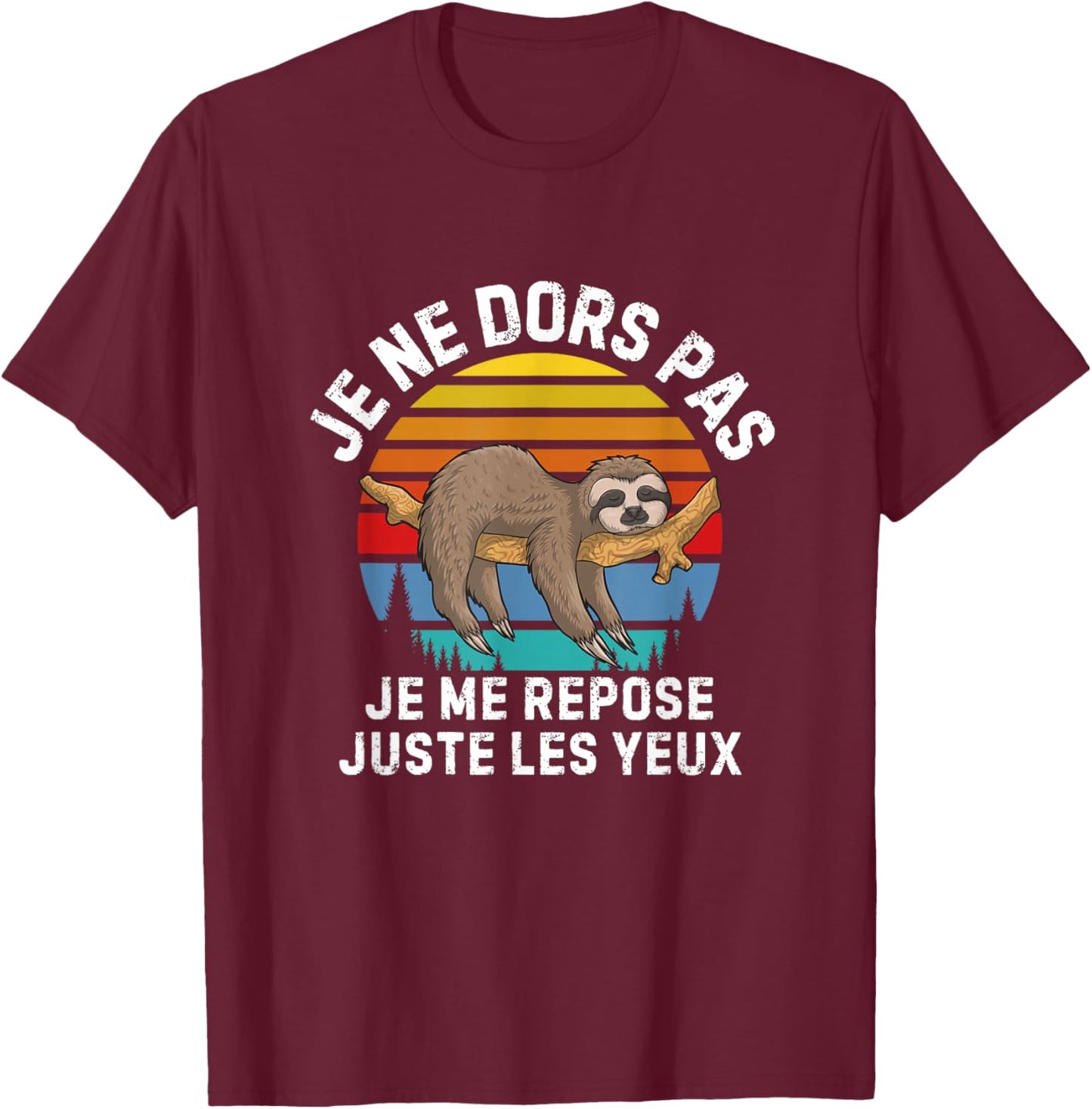 I Don't Sleep I'm Just Resting Eyes Lazy Nap , Black, S T-Shirt - T-Shirt | Maroon