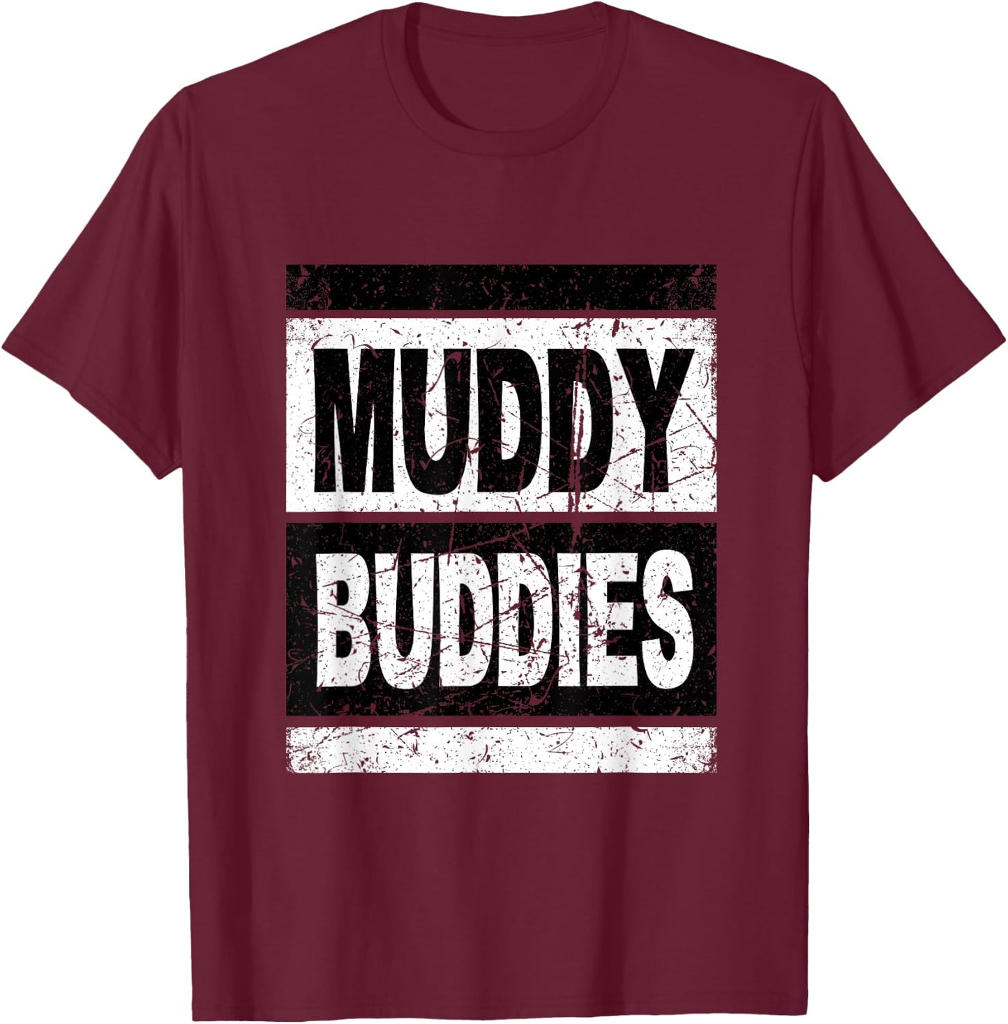 Retro Muddy Buddies Shirt Funny Mud Run T-Shirt - T-Shirt | Maroon