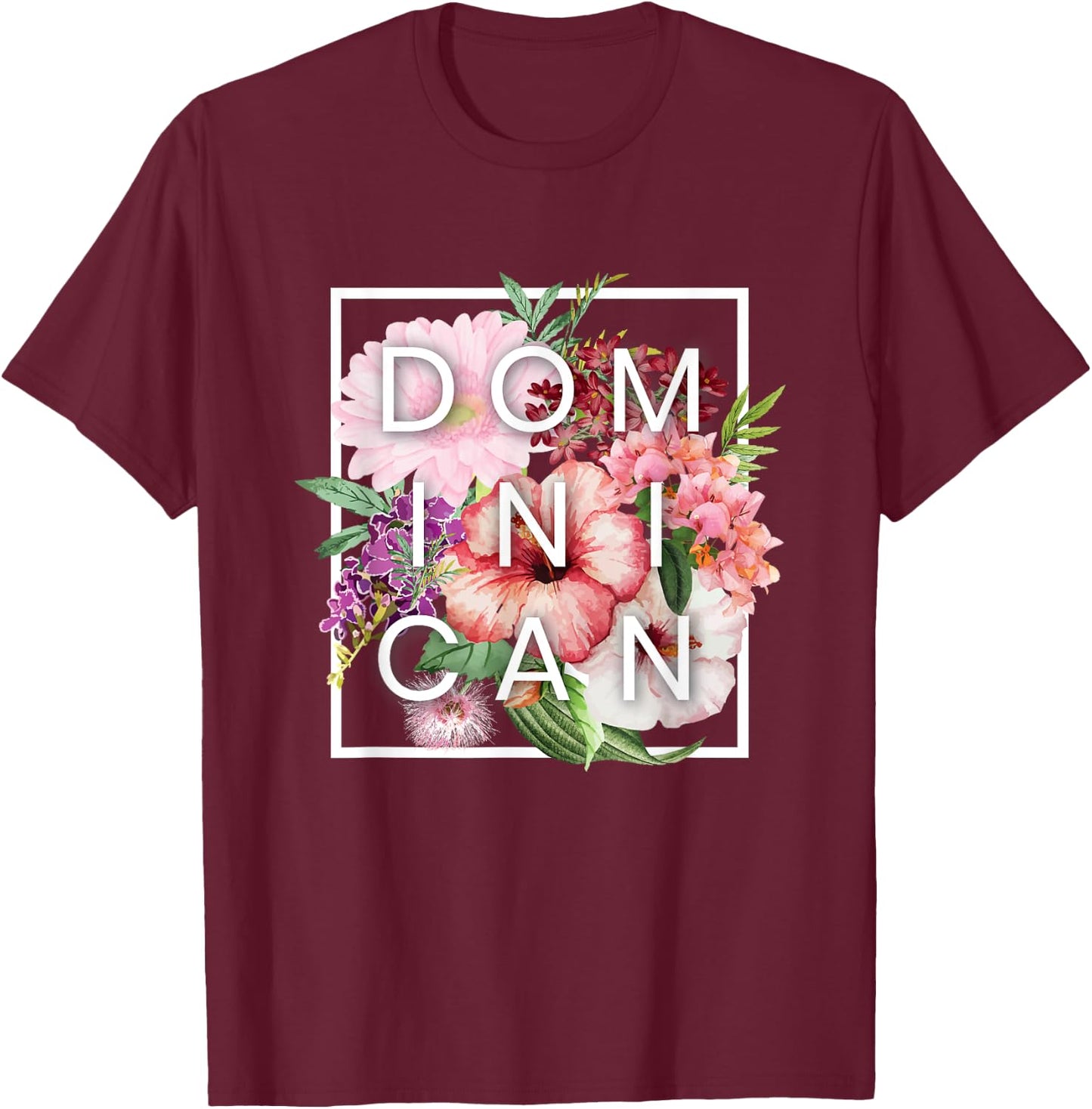 Flowers of Dominican Republic Word Art - Dominican Pride T-Shirt - T-Shirt | Maroon