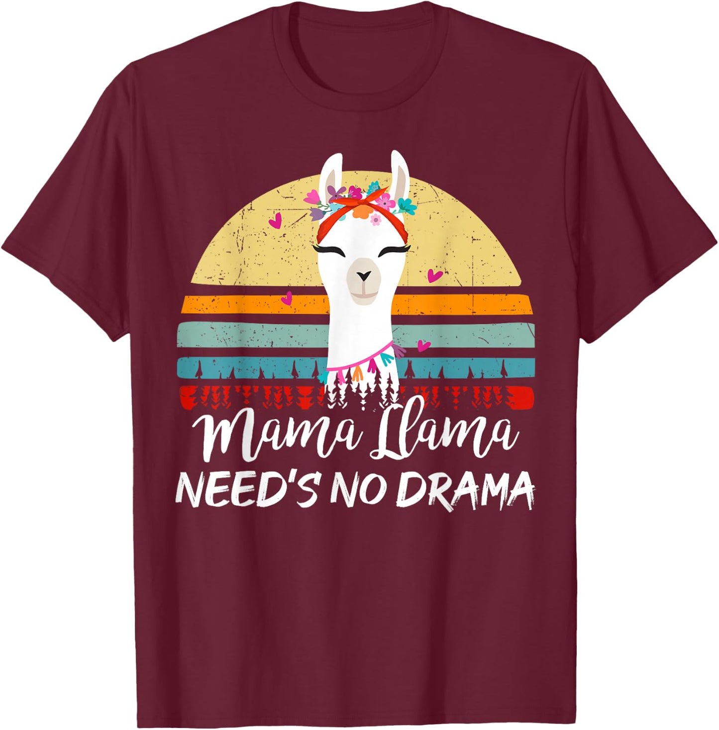 Mama-Llama Needs No Drama Mom Mothers Day Gift Funny Llama T-Shirt - T-Shirt | Maroon