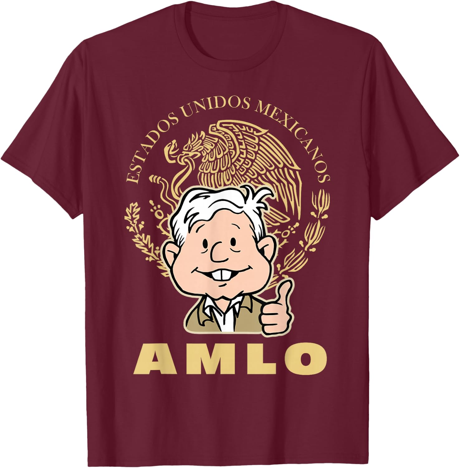 AMLO President With Mexican Escudo Nacional Amlito Cartoon T-Shirt - T-Shirt | Maroon