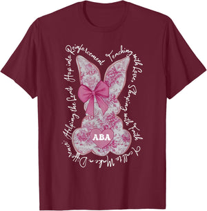 Coquette Pink Floral Bunny ABA Therapist RBT Happy Easter T-Shirt - T-Shirt | Maroon