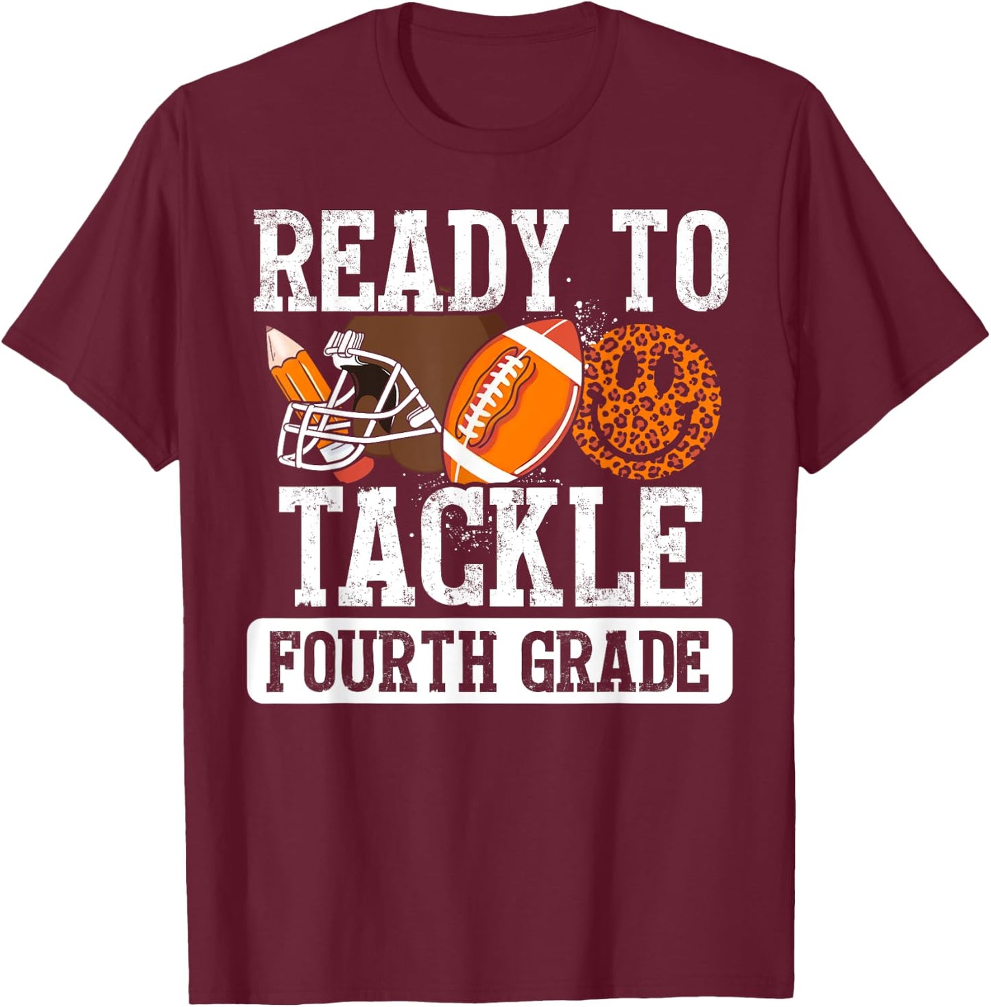 Ready To Tackle 4th Grade Football First Day Boys Toddlers T-Shirt - T-Shirt | Maroon