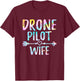 Drone Pilot Wife Drone Operator Wife Gifts FPV RC Quadcopter T-Shirt - T-Shirt | Maroon