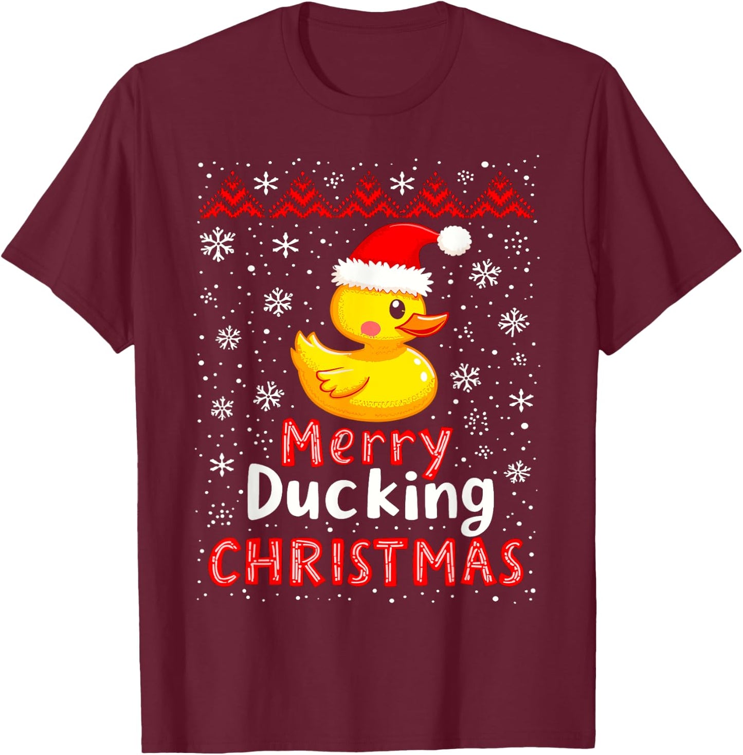 Merry Ducking Christmas Ugly Duck Christmas Sweater Jumper T-Shirt - T-Shirt | Maroon