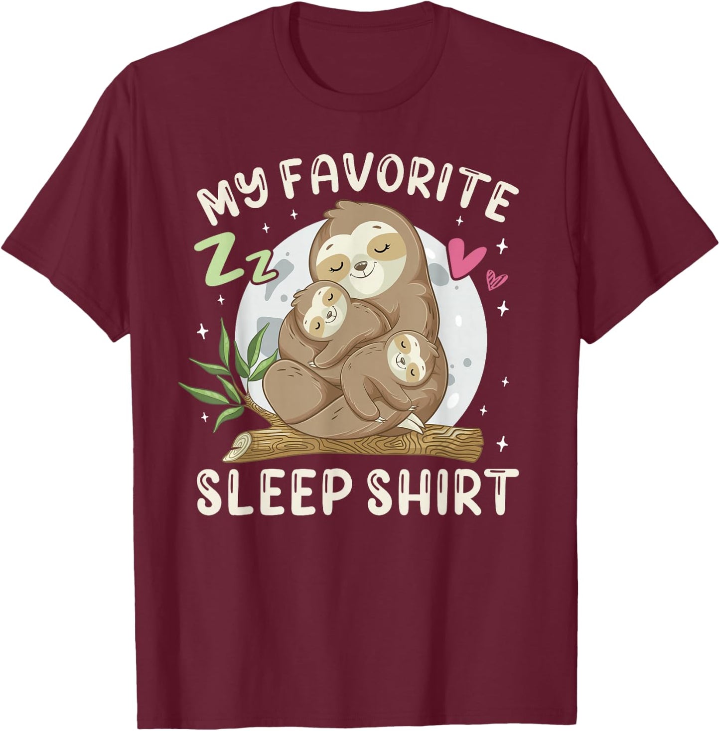 My Favorite Sleep Shirt, Sleeping Sloth with 2 Babies T-Shirt - T-Shirt | Maroon