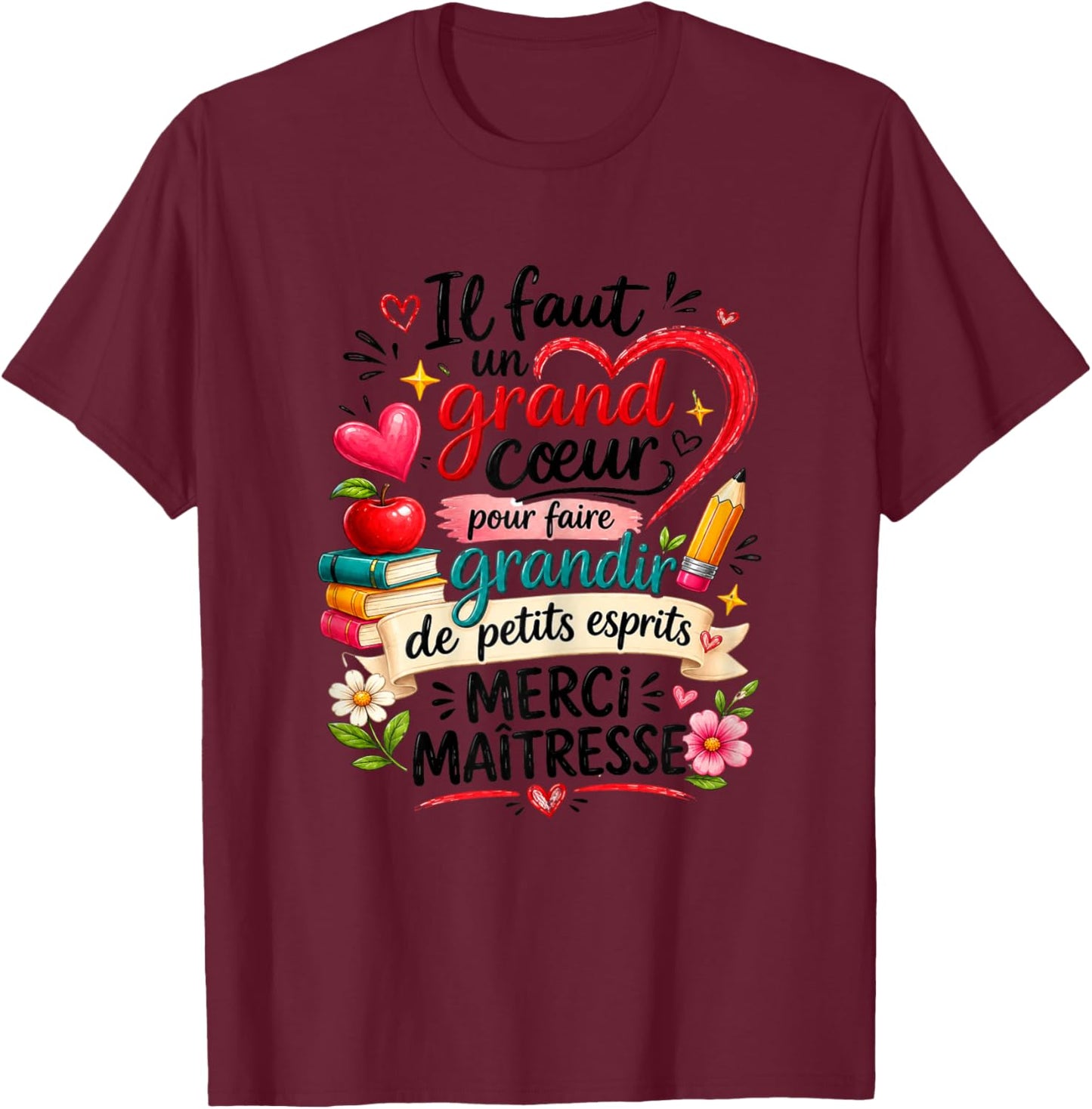 Cadeau Maîtresse d'École Fin d'Année Cœur Merci Original T-Shirt - T-Shirt | Maroon