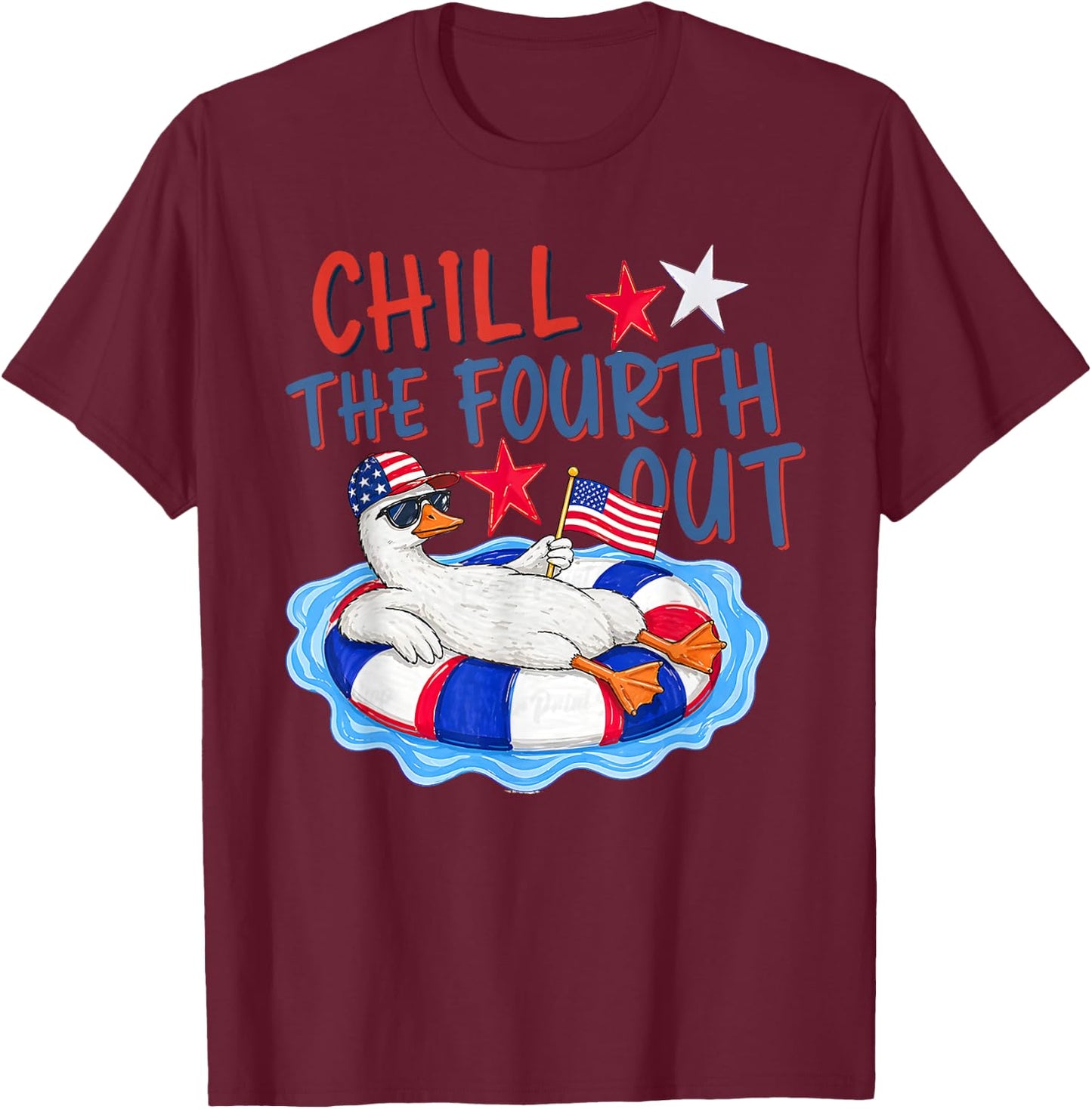 Striped Chill the Fourth Out American Flag Goose 4Th of July T-Shirt - T-Shirt | Maroon