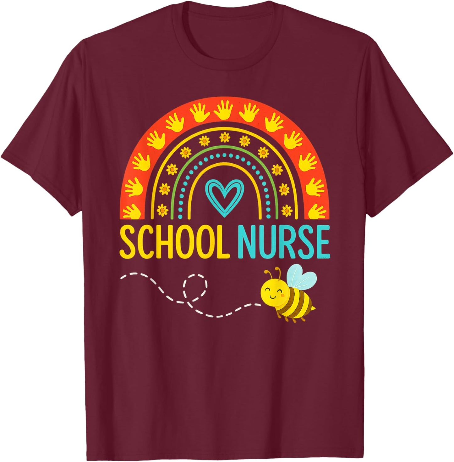 School Nurse Bee Rainbow Handprint Art T-Shirt - T-Shirt | Maroon
