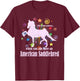 Who Needs A Unicorn When You Can Have An American Saddlebred T-Shirt - T-Shirt | Maroon